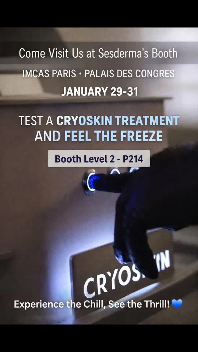 SEE YOU AT IMCAS PARIS!

JANUARY 29 - 31 Palais des Congrès

SESDERMA BOOTH Level 2 | Stand P214 CRYOSKIN

Ready for the future of aesthetics? ❄️✨

We are excited to announce our presence at IMCAS World Congress 2026 in Paris! 🇫🇷

Join us at the Sesderma booth to discover the latest innovations and experience the power of Cryoskin firsthand. Our team will be there to answer all your questions and show you the results!

📍 Where: Palais des Congrès, Paris 🏢 Booth: Level 2 — P214 (Sesderma) 🗓️ Dates: January 29th to 31st

Don't miss out on the world's leading congress for dermatology and aesthetic science. See you there!